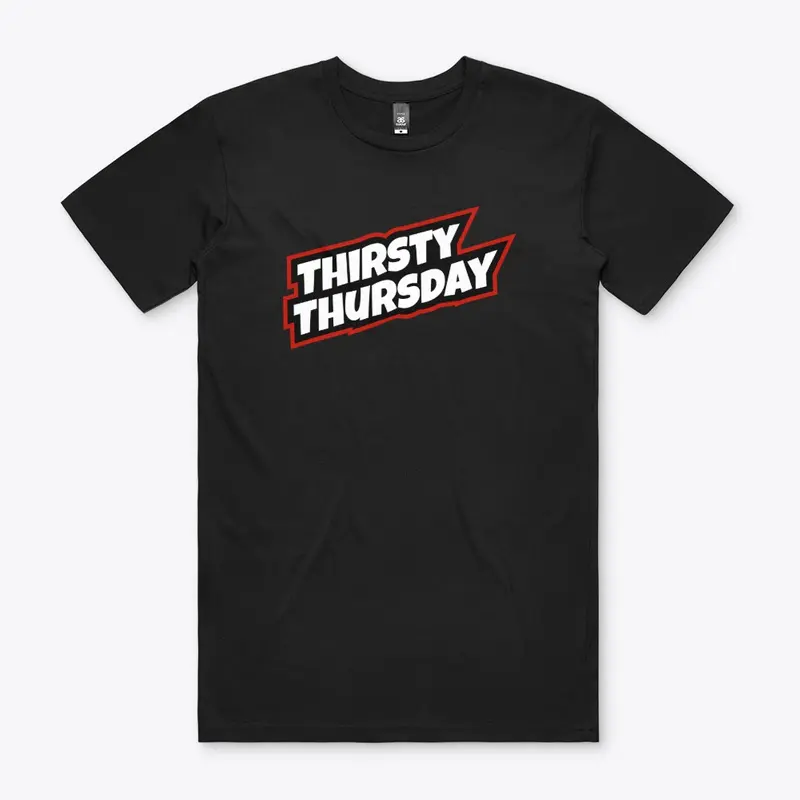 Premium Thirsty Thursday Text Shirt